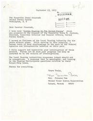 ["Mrs. Frances Sam, a member of the Local Housing Authority, expresses support for Senator Abourezk's investigation into the shortcomings of federal agencies regarding Indian housing. She requests updates on the progress of the investigation and emphasizes the importance of meaningful responses to housing participants' questions. Congressman James Santini responds to Mrs. Sam's request for documents related to Indian housing and seeks assistance from the Library of Congress in locating these documents."]