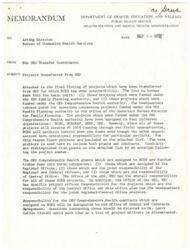 ["This memorandum discusses the transfer of projects from the OEO to the Department of Health, Education, and Welfare. The projects are categorized based on their funding authority and responsibility. Specific details about the projects, including funding levels, operational status, and type, are provided. Questions regarding funding levels should be directed to Mr. Clifford Greve. The attachment includes a list of transferred family planning projects in different regions."]