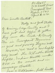 ["The document is from Mary Cook, a USPH Service nurse, who is requesting a new hospital for the Checkerboard Reservation in New Mexico. She explains that the current Indian Health Service hospital is too small and outdated, causing patients to have to travel long distances for care. Cook hopes that new legislation will help secure funding for a new hospital in the area. She expresses gratitude to Senator Bartlett for his work and sends well wishes for the Easter season."]