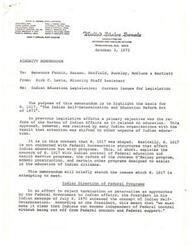 ["The memorandum discusses the basis for S. 1017, \"The Indian Self-Determination and Education Reform Act of 1973\", which focuses on Indian control of federal education and health service programs, reform of the Johnson O'Malley program, school construction, special Indian education programs, and the development of professionals in Indian education. The legislation aims to provide authority to the Departments of Interior and HEW to implement Indian control of federal service programs and address issues related to education for Native American students."]