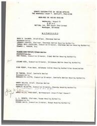 ["The Senate Subcommittee on Indian Affairs held hearings on Indian housing in Muskogee, Oklahoma, with various witnesses representing different Native American nations and housing authorities present. Witnesses included leaders from the Cherokee, Creek, Chickasaw, Seminole, Choctaw, and Osage Nations, as well as the Oklahoma Indian Housing Authorities Association. The purpose of the hearings was to discuss issues related to Indian housing."]