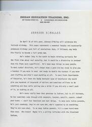 ["The document discusses the Johnson O'Malley program and its effectiveness in providing funds to schools for Native American students. It suggests that the program needs to focus on educational and fiscal accountability and address eligibility criteria and use of funds for basic vs. supplementary needs. The document argues that schools receiving Johnson O'Malley funds should be able to meet minimum standards without relying on these funds, and questions the effectiveness of the program in meeting the needs of Native American students."]