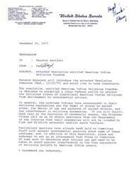 ["A memo from Senator HazeRazel to Senator Bartlett regarding a Resolution entitled American Indian Religious Freedom, which aims to protect the religious rights of traditional American Indian religions from government actions. The memo discusses the problems faced by American Indians in their religious expressions and calls for cosponsors for the Resolution. Plans are also mentioned to set up an interagency Task Force to address these issues. Senator Bartlett is recommended to cosponsor the Resolution."]