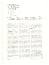 ["Roy Ash, president of Litton Industries, developed a governmental reorganization plan that could save $5 billion annually. The plan involves merging several departments and agencies with overlapping functions, but faces opposition from Congress and special interest groups. Ash believes that a substantial amount of the reorganization could be accomplished in the current generation, and that streamlining government would result in a management dividend of increased efficiency and cost savings. The plan is based on past commissions and recommendations from Nixon's administration."]