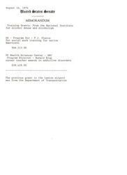 ["On August 14, 1974, the United States Senate received a memorandum regarding training grants from the National Institute for Alcohol Abuse and Alcoholism. The grants included funding for social work training for Native Americans at the OU Health Sciences Center in OKC and career teacher awards in addictive disorders. It was noted that the previous grant to the Lawton airport was from the Department of Transportation."]