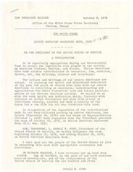 ["President Gerald R. Ford has proclaimed the week of October 10, 1976, as Native American Awareness Week. This proclamation recognizes the contributions of Native Americans to American society and calls for an awareness, understanding, and appreciation of their culture and heritage. The President urges all Americans to observe this week with appropriate ceremonies and activities."]