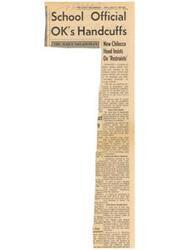 ["A new official at the Chilocco Indian School in Oklahoma has approved the use of handcuffs and other restraints on unruly students. The decision comes after previous school officials were relieved of their duties following reports of students being handcuffed, thrown in jail, and mistreated. The new official emphasized the importance of orderliness and announced upcoming visits from higher-ranking officials. Students were commended for their response to the situation."]