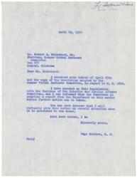 ["The Quapaw Tribal Business Committee has adopted a resolution requesting immediate action on H. R. 9824, a bill related to the distribution of judgment funds awarded to the Quapaw Tribe. The Committee has requested the assistance of the Honorable Page Belcher in expediting this request. Page Belcher has responded, indicating that further action on the legislation is pending a report from the Department of the Interior and Insular Affairs Committee. Belcher assures the Committee that he will give the matter his careful attention when it is presented to the House."]