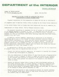 ["The Department of the Interior's Bureau of Indian Affairs is holding hearings on new regulations for the use or distribution of judgment funds awarded to American Indian tribes. The proposed regulations aim to expedite the identification of beneficiaries and the development of plans for the funds. Written comments on the regulations can be submitted until January 5, 1974. The regulations also set a 180-day time frame for the disposition of judgment funds, requiring research, tribal meetings, and hearings within specific time frames."]
