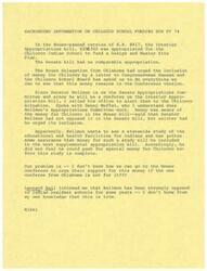 ["In FY 74, the House passed a bill appropriating $200,000 for the Chilocco Indian School for a Design and Master Site Plan, but the Senate bill had no similar appropriation. The Chilocco School Board and Oklahoma House delegation urged for the money to remain in the bill, but Senator Bellmon did not push for its inclusion as he wants a statewide study of educational and health facilities for Indians first. Bellmon has been opposed to Indian resident schools, but it is unclear if this is true. There is uncertainty about how to advocate for the funding if the one conferee from Oklahoma does not support it."]