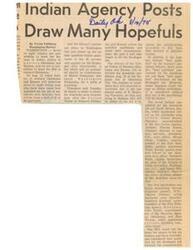["The Bureau of Indian Affairs is in the process of selecting new directors for the Anadarko and Muskogee areas. Seven Indians and five non-Indians are being considered for the Anadarko job, while six Indians and three non-Indians are being considered for the Muskogee job. Interviews are being conducted to determine the best candidates for each position."]