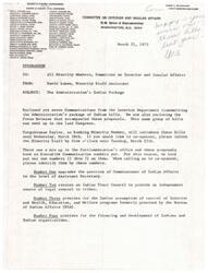 ["The document is a memo addressed to all Minority Members of the Committee on Interior and Insular Affairs regarding the Administration's Indian Package. The memo includes information on seven proposed bills related to Indian affairs, outlining their key points and encouraging Minority Members to co-sponsor them. The bills cover various aspects such as upgrading the position of Commissioner of Indian Affairs, creating an Indian Trust Council, and providing for Indian control of certain programs. Members are asked to contact the Minority Staff by a specific deadline if they wish to co-sponsor the bills."]