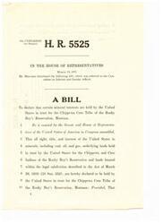 ["H.R. 5525 is a bill introduced by Mr. Melcher in 1973 that aims to declare certain mineral interests held by the United States in trust for the Chippewa Cree Tribe of the Rocky Boy's Reservation in Montana. The bill addresses the uncertainty surrounding mineral ownership in the area and seeks to confirm ownership of these mineral interests for the tribe."]