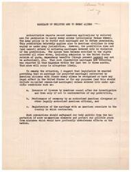 ["The document discusses the issue of enlisted men marrying enemy aliens, particularly German women, and the Army's prohibition of such marriages. It suggests enacting legislation to prevent American citizens from marrying former enemy aliens unless specific conditions are met. The author argues that this would protect the nation from importing un-American elements and prevent negative consequences for the country."]