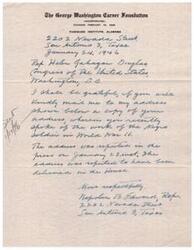 ["The George Washington Carver Foundation, founded in 1940, requests a copy of a speech given by Representative Helen Gahagan Douglas about the work of African American soldiers in World War II. The request is made by Napoleon B. Edward, a representative of the foundation, in a letter dated January 14, 1946."]