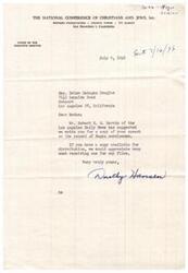 ["The National Conference of Christians and Jews, Inc. is requesting a copy of Representative Helen Gahagan Douglas's speech on the record of \"Negro\" servicemen from Mr. Robert E. G. Harris of the Los Angeles Daily News. They would like to add it to their files."]