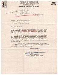 ["The document consists of a series of letters regarding the return of Lt. David L. Dunne from overseas duty in the Army. His mother, Mrs. F.P. Dunne, writes to Helen Gahagan Douglas, a member of the House of Representatives, asking for help in expediting his return. Douglas responds, assuring that she will make inquiries and do everything possible to assist. Lt. Dunne's impressive military record is highlighted, including receiving medals for heroism, and his mother expresses concern for his well-being and eagerness for his return home."]