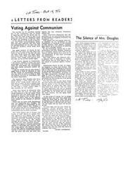 ["The document discusses the voting record of Helen Gahagan Douglas, a Democratic candidate for United States Senator from California, highlighting her alignment with Communist Party positions and her opposition to measures combating communism. The document contrasts her record with that of her opponent, Congressman Richard Nixon, who supported bills providing military aid to countries threatened by communist aggression. The document suggests that Douglas' record raises concerns about her loyalty to American values and democracy."]