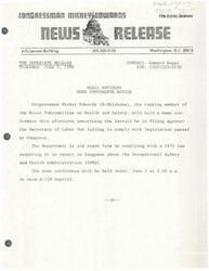 ["Congressman Mickey Edwards from Oklahoma will hold a news conference to discuss a lawsuit he is filing against the Secretary of Labor for not complying with legislation regarding OSHA. The Department is six years late in reporting to Congress about OSHA. The news conference will take place on June 5 at 2:00 p.m. in room H-219 Capitol."]