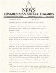 ["Congressman Mickey Edwards held a press conference to report on his trip to Poland as part of a seven-member delegation. The delegation met with various officials in Poland and other countries, including the NATO Secretary General and Pope John Paul II. They also visited refugee camps in Austria and met with the Austrian chancellor. The trip concluded with meetings in Rome and Spain before returning to the United States."]