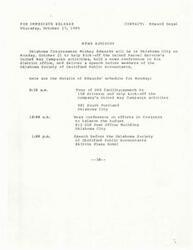 ["Oklahoma Congressman Mickey Edwards will be in Oklahoma City on Monday, October 21 to kick-off United Parcel Service's United Way Campaign, hold a news conference, and deliver a speech before the Oklahoma Society of Certified Public Accountants. Edwards' schedule for the day includes a tour of a UPS facility, a news conference on balancing the budget in Congress, and a speech at the Skirvin Plaza Hotel."]