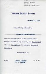 ["A letter from Virgil Queton, addressed to the United States Senate, is being referred to the Bureau of Indian Affairs for consideration and a report. The letter is dated January 11, 1971 and is signed by Fred R. Harris, a member of the U.S. Senate."]