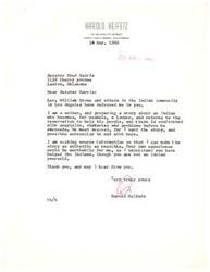 ["Harold Heifetz, a writer, is seeking information from Senator Fred Harris about his experiences helping the Indian community. He is preparing a story about an Indian who becomes a lawyer and returns to the reservation to help his people, facing suspicion, obstacles, and problems before succeeding. He wants the story to end with hope and is seeking authentic sources to make the story as accurate as possible. He asks Senator Harris to share his own experiences with helping the Indians."]