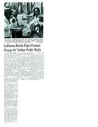 ["Mrs. Fred R. (LaDonna) Harris attended the Elgin Indian Pride Day rally, where she spoke in support of the Elgin Indian Education Association's demand for the removal of three school officials. The rally was held in protest of a supervised fight between Indian and white students at the Elgin school. LaDonna Harris emphasized the importance of quality education for Indian children and expressed pride in her heritage. She was presented with a blanket by the Indian Association and participated in an Indian dance before leaving for Oklahoma City and Washington, D.C. The Elgin school board has stated that they will not fire the teachers involved in the incident."]