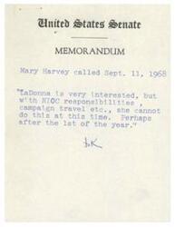 ["Mary Harvey called on September 11, 1968 regarding LaDonna's interest in a matter, but she is unable to commit due to her responsibilities at NIOC, campaign travel, etc. LaDonna may consider it after the 1st of the year."]