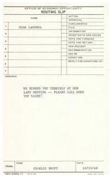 ["This is a routing slip from the Office of Economic Opportunity with various actions and instructions for the recipient LaDonna. It includes requests for investigation, advice, recommendations, and signatures. There is also a note from Charlie Swift expressing regret at LaDonna's absence from a recent meeting."]