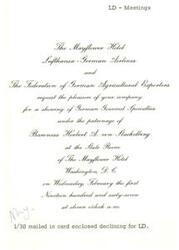 ["LD, Lufthansa, and the Federation of German Agricultural Exporters are hosting an event showcasing German Gourmet Specialties at The Mayflower Hotel in Washington, D.C. on February 1, 1967, under the patronage of Baroness Herbert A. von Stackelberg. An RSVP card was mailed to LD declining the invitation."]