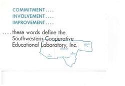 ["The Southwestern Cooperative Educational Laboratory, Inc. is defined by its commitment, involvement, and improvement in cities such as Oklahoma City, Albuquerque, Lubbock, Tucson, and El Paso."]