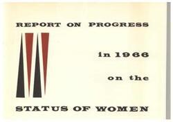 ["The report discusses the progress made in 1966 on the status of women."]