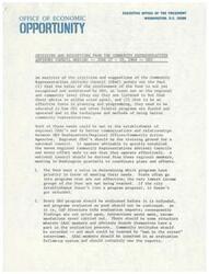 ["The document discusses the criticism and suggestions from the Community Representatives Advisory Council (CRAC) regarding the Office of Economic Opportunity (OEO). The CRAC feels that the involvement of the poor is not recognized or acted upon by OEO at the regional and community level. They suggest establishing regional CRACs to educate community representatives on OEO programs and funding. The Poor want a voice in program prioritization and evaluation, and more grants for low-income housing. They also recommend tapping retired Federal employees for poverty agency jobs and ensuring that representatives on CAP boards are actually from the Poor community."]