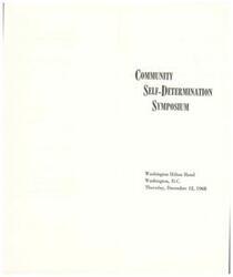 ["The document outlines the schedule for a symposium on community self-determination at the Washington Hilton Hotel in 1968. The event includes discussions on organizing community resources, black community support for private enterprise, financing community development, and a reception and luncheon. Speakers include Senator Fred R. Harris, Roy Innis, Reverend Leon Sullivan, and others."]