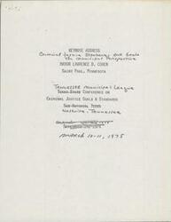 ["Mayor Lawrence D. Cohen of Saint Paul, Minnesota gave a keynote address at the Texas State Conference on Criminal Justice Goals & Standards in 1975. He emphasized the importance of local officials working together to shape criminal justice goals and standards. Cohen discussed the failures of past federal plans and highlighted the work of the National Advisory Commission on Criminal Justice Standards and Goals. He also outlined recommendations for improving police services at the municipal level, including reducing high-fear crimes and streamlining criminal case processing procedures. Cohen encouraged mayors and council members to take the lead in developing goals and standards tailored to the needs of their cities and citizens."]