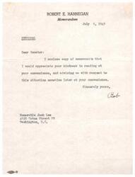 ["Robert E. Hannegan is sending a memorandum to Senator Josh Lee for his review and advice on a situation. He asks the Senator to read it at his convenience and provide feedback later. The memorandum is dated July 9, 1945."]
