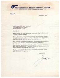 ["The President of Pan American World Airways thanks Josh Lee for his note about the Legion of Honor award, which recognized the company's efforts to provide low-cost tourist service on the North Atlantic. The French government's interest in attracting more tourists to France was also acknowledged. The President appreciates the Board's constructive position on the issue, which allowed the new service to be inaugurated."]
