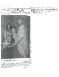 ["The McClintic family, particularly Mrs. James V. McClintic and her two daughters, Olive and Mary, are popular figures in Washington society. Mrs. McClintic is known for her beauty and involvement in social and relief activities. The family is also recognized for their stamp collection. Additionally, there have been incidents of highjackers putting society at risk in Washington."]