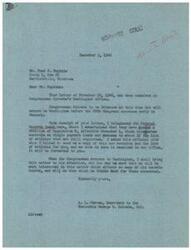 ["The document is from A.L. Warren, Secretary to Congressman George B. Schwabe, responding to a letter from Mr. Fred C. Hopkins regarding Regulation W. Warren explains that the regulation has been revised, eliminating controls on single payment loans and reducing the list of regulated items. He promises to send Hopkins a copy of the new revision and list of regulated items once received. Warren also mentions that Congressman Schwabe will address the issue upon his return to Washington and assures Hopkins that the Congressman will take action in the best interest of his constituents. Hopkins had also written about his concerns regarding the Federal Reserve Board and Regulation W, expressing his belief that the regulation is unfair and harmful to consumers. Hopkins gives an example of a situation where he lost business due to the regulation. He urges for a change in the regulation and asks for support from Congressman Schwabe."]