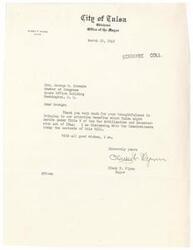 ["The Mayor of Tulsa, Olney F. Flynn, thanks Congressman George B. Schwabe for informing them about benefits Tulsa could receive under Title V of the War Mobilization and Reconversion Act of 1944. Flynn is discussing the contents of the bill with the Commissioners and expresses gratitude for Schwabe's thoughtfulness."]