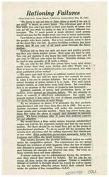 ["The document discusses the failures of rationing during wartime, with shortages of meat, eggs, and other goods leading to black market activities. The author argues that artificial controls of prices and production have been ineffective and have raised costs. They suggest that a return to a competitive system based on supply and demand would be more successful in regulating prices and promoting economic growth."]