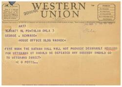 ["The document contains a series of telegrams urging Congressman George Schwabe to vote in favor of a veterans housing bill to alleviate the critical housing shortage. The telegrams are from various individuals, including veterans, and all stress the importance of supporting the bill. They also mention that any subsidy should go directly to veterans."]