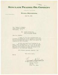 ["The document is from the General Counsel of Sinclair Prairie Oil Company in Tulsa, Oklahoma, thanking Honorable  George B. Schwabe for informing them about the passage of the Indian Title Bill by the House and Senate. The General Counsel requests a copy of the bill once it is signed by the President."]