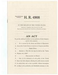["The document is a proposed act called the \"Labor Disputes Act, 1946\" aimed at providing additional facilities for the mediation of labor disputes. It emphasizes the importance of settling labor disputes affecting the public interest fairly and without interruption in production and distribution. The act establishes a Labor-Management Mediation Board to aid in the settlement of disputes through collective bargaining, conciliation, mediation, and arbitration. The Board consists of members appointed by the President, including representatives of employers, employees, and the public. It outlines the membership, terms, salaries, meetings, and organization powers of the Board."]