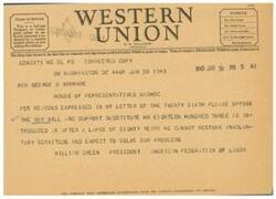 ["The document is a telegram from William Green, the President of the American Federation of Labor, to George B. Schwabe in the House of Representatives urging him to oppose the May Bill and support a substitute bill. Green argues that restoring involuntary servitude is not a solution to problems. The document also includes information about symbols used in telegrams and the standard time for filing and receipt."]