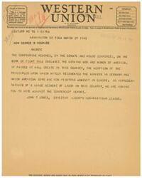["The document discusses different symbols used in telegrams and cables to indicate their urgency or deferred status. It also includes a message urging against the passing of the Work or Fight Bill, comparing it to Hitler's regime in Germany. The message is signed by John T Jones, Director of Labor's Non-Partisan League."]