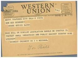 ["The document contains multiple telegrams urging Congressman George B. Schwabe to support the Case Bill HR-5262, which aims to protect small industries and the public against country-wide strikes. The senders express the importance of the legislation in making management and unions responsible for contracts and reducing industrial strife. They also appreciate Schwabe's support and urge him to continue working towards the bill's enactment. The telegrams also mention the filing time and symbols used in Western Union communications."]