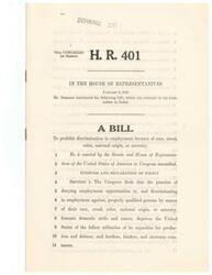 ["The document is a bill introduced by Mr. Dirksen in the 79th Congress, 1st Session, aimed at prohibiting discrimination in employment based on race, creed, color, national origin, or ancestry. It declares such discrimination to be harmful to society and aims to eliminate it in all employment relations under federal jurisdiction. The bill defines unfair employment practices, establishes a Fair Employment Practice Commission, outlines its scope and enforcement measures, and sets salaries for Commission members. It also includes provisions for reports, termination of a previous committee, and termination of officials who violate orders."]