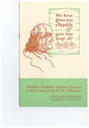 ["Benjamin Franklin emphasized the importance of maintaining the Republic that had been given to the people. This message is still relevant today, as emphasized by W.S. Hallinan at a meeting of the Independent Petroleum Association of America in Houston, Texas."]